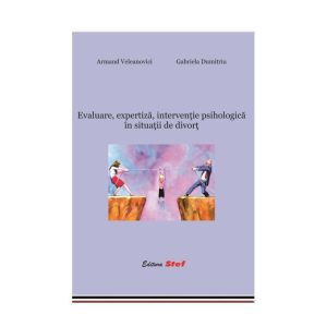 Evaluare, expertiza, intervenţie psihologica in situaţii de divorţ