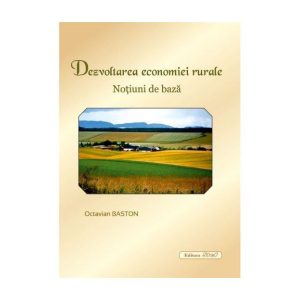 Dezvoltarea economiei rurale. Noţiuni de baza