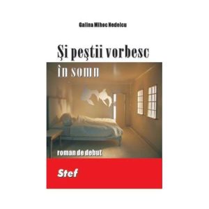 Şi peştii vorbesc in somn